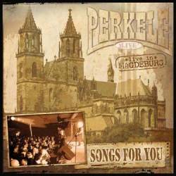 Perkele : Songs for You (Live in Magdeburg)